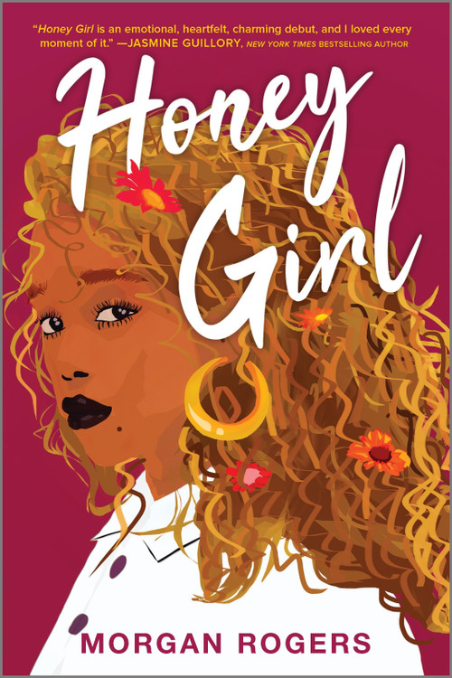 Honey Girl (A Novel) by Morgan Rogers, 9780778311027