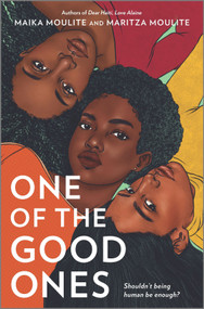 One of the Good Ones by Maika Moulite, Maritza Moulite, 9781335145802