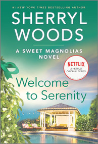 Welcome to Serenity (A Novel) - 9780778311331 by Sherryl Woods, 9780778311331