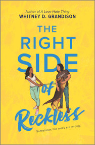 The Right Side of Reckless by Whitney D. Grandison, 9781335402486