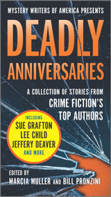 Deadly Anniversaries (Mystery Writers of America's 75th Anniversary Anthology) by Marcia Muller, Bill Pronzini, 9781335149985
