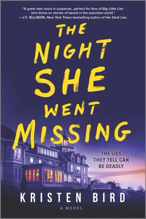 The Night She Went Missing (A Novel) by Kristen Bird, 9780778332107