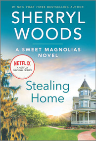 Stealing Home - 9780778311515 by Sherryl Woods, 9780778311515