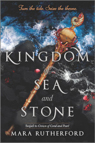 Kingdom of Sea and Stone - 9781335212818 by Mara Rutherford, 9781335212818