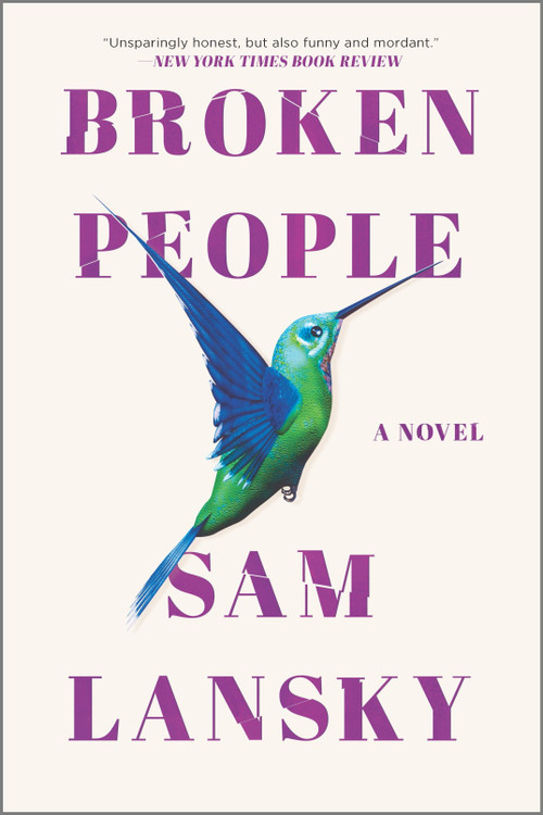 Broken People (A Novel) by Sam Lansky, 9781335900999