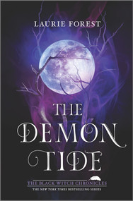 The Demon Tide by Laurie Forest, 9781335402493