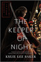 The Keeper of Night by Kylie Lee Baker, 9781335405661