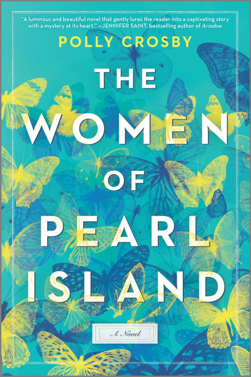 The Women of Pearl Island by Polly Crosby, 9780778311140