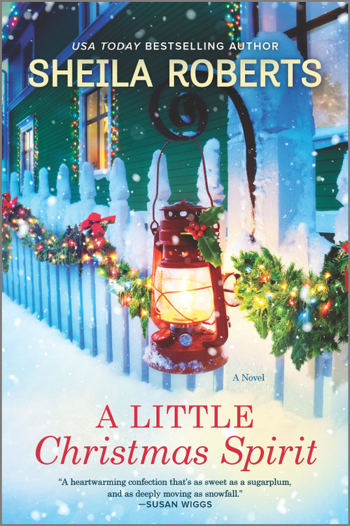 A Little Christmas Spirit (A Holiday Romance Novel) by Sheila Roberts, 9780778311287