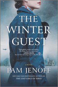 The Winter Guest (A Novel) by Pam Jenoff, 9780778311577