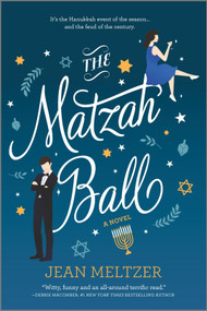 The Matzah Ball (A Novel) by Jean Meltzer, 9780778311584