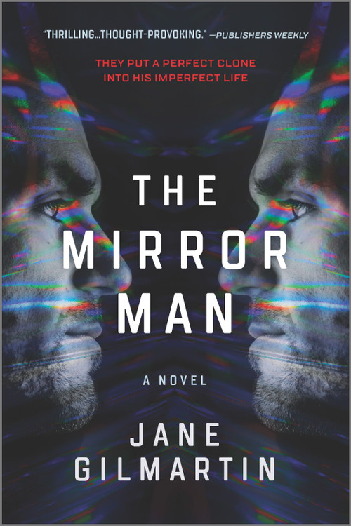The Mirror Man (a thriller) by Jane Gilmartin, 9780778331964