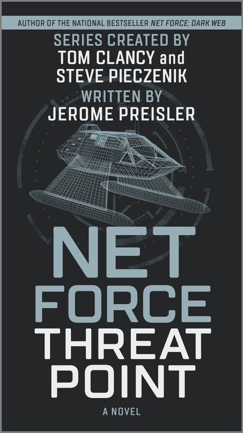 Net Force: Threat Point by Jerome Preisler, Steve Pieczenik, Tom Clancy, 9781335143112