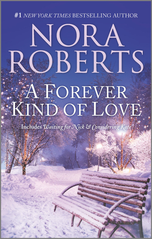 A Forever Kind of Love by Nora Roberts, 9781335230997