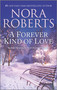 A Forever Kind of Love by Nora Roberts, 9781335230997