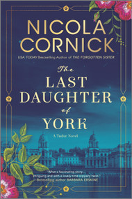 The Last Daughter of York by Nicola Cornick, 9781525806452