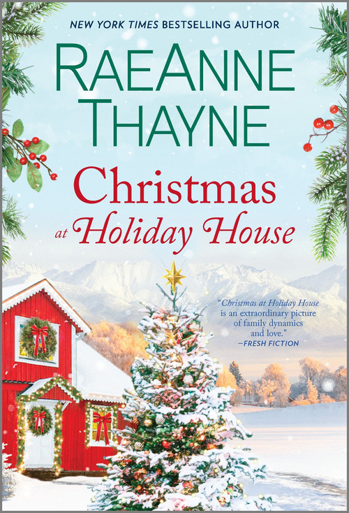Christmas at Holiday House (A Holiday Romance Novel) - 9781335459985 by RaeAnne Thayne, 9781335459985