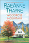 Woodrose Mountain by RaeAnne Thayne, 9781335632999