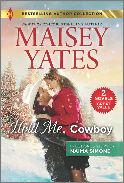 Hold Me, Cowboy & Black Tie Billionaire by Maisey Yates, Naima Simone, 9781335406279