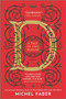 D (A Tale of Two Worlds) (A Novel) - 9781335474797 by Michel Faber, 9781335474797