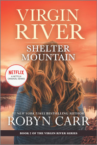Shelter Mountain (A Virgin River Novel) by Robyn Carr, 9780778312260