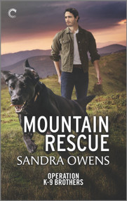 Mountain Rescue (A Thrilling Romantic Suspense Novel) by Sandra Owens, 9781335401854