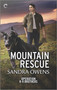 Mountain Rescue (A Thrilling Romantic Suspense Novel) by Sandra Owens, 9781335401854