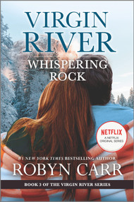 Whispering Rock (A Virgin River Novel) by Robyn Carr, 9780778386209