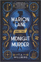 Marion Lane and the Midnight Murder (A Historical Mystery) by T.A. Willberg, 9780778311911