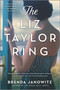 The Liz Taylor Ring (A Novel) by Brenda Janowitz, 9781525806476