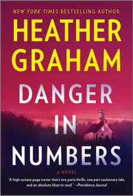 Danger in Numbers (A Suspenseful Mystery) by Heather Graham, 9780778311744