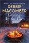 Evenings by the Fire (A Novel) by Debbie Macomber, 9780778312192