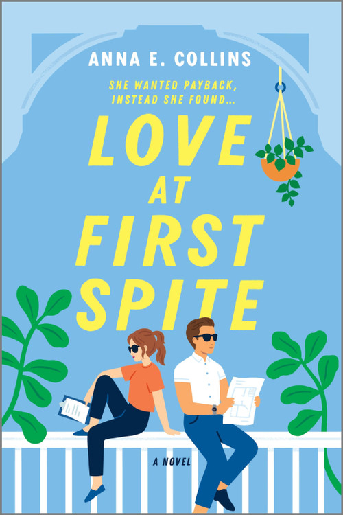 Love at First Spite (A Novel) by Anna E. Collins, 9781525899799