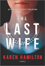 The Last Wife by Karen Hamilton, 9781525899829