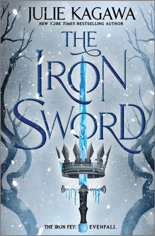 The Iron Sword by Julie Kagawa, 9781335418647