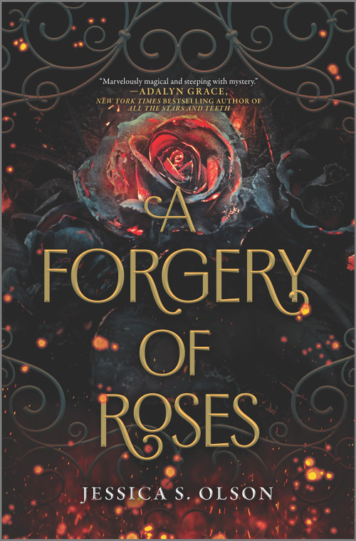 A Forgery of Roses by Jessica S. Olson, 9781335418661