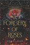 A Forgery of Roses by Jessica S. Olson, 9781335418661