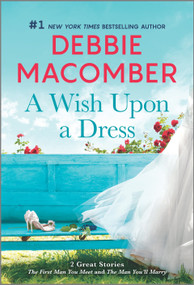 A Wish Upon a Dress (A Novel) by Debbie Macomber, 9780778312215