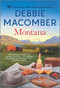 Montana (A Novel) by Debbie Macomber, 9780778312321