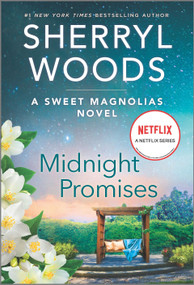 Midnight Promises (A Novel) by Sherryl Woods, 9780778386056