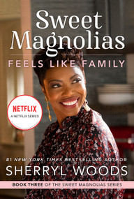 Feels Like Family (A Novel) by Sherryl Woods, 9780778386261