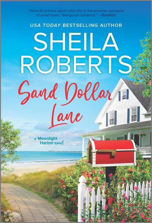Sand Dollar Lane (A Novel) by Sheila Roberts, 9780778386353