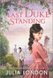 Last Duke Standing (A Historical Romance) by Julia London, 9781335639868