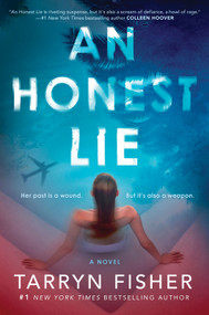 An Honest Lie (A Domestic Thriller) by Tarryn Fisher, 9781525811579