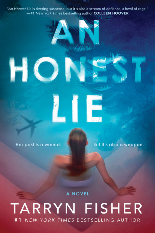 An Honest Lie (A Domestic Thriller) by Tarryn Fisher, 9781525811579