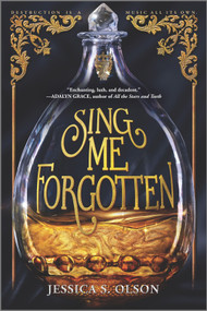 Sing Me Forgotten - 9781335426260 by Jessica S. Olson, 9781335426260