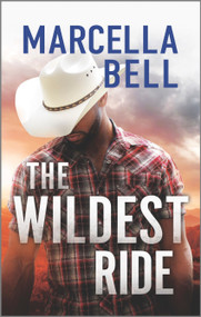 The Wildest Ride by Marcella Bell, 9781335506337
