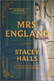 Mrs. England (A Novel) by Stacey Halls, 9780778386438