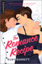 The Romance Recipe (An LGBTQ+ RomCom) by Ruby Barrett, 9781335506917