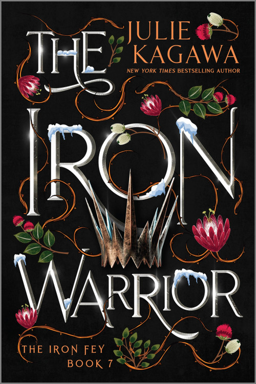The Iron Warrior Special Edition by Julie Kagawa, 9781335426840
